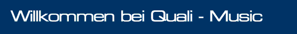 Willkommen bei Quali-Music.ch